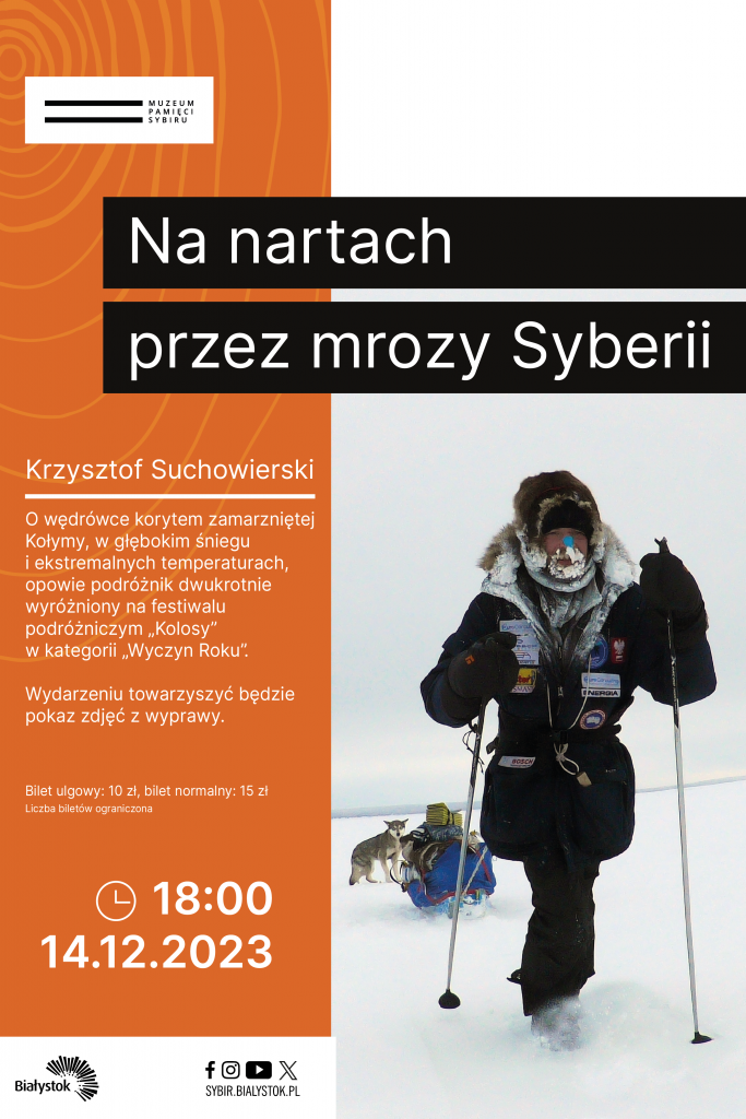 Plakat informujący o spotkaniu z Krzysztofem Suchowierskim w Muzeum Pamięci Sybiru